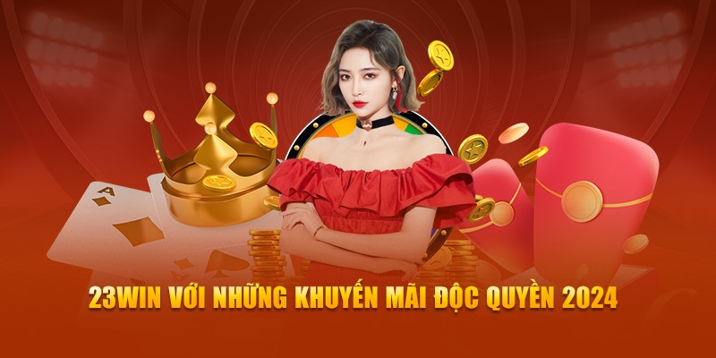 Săn hồng bao lì xì cực hấp dẫn chỉ có tại khuyến mãi 23WIN